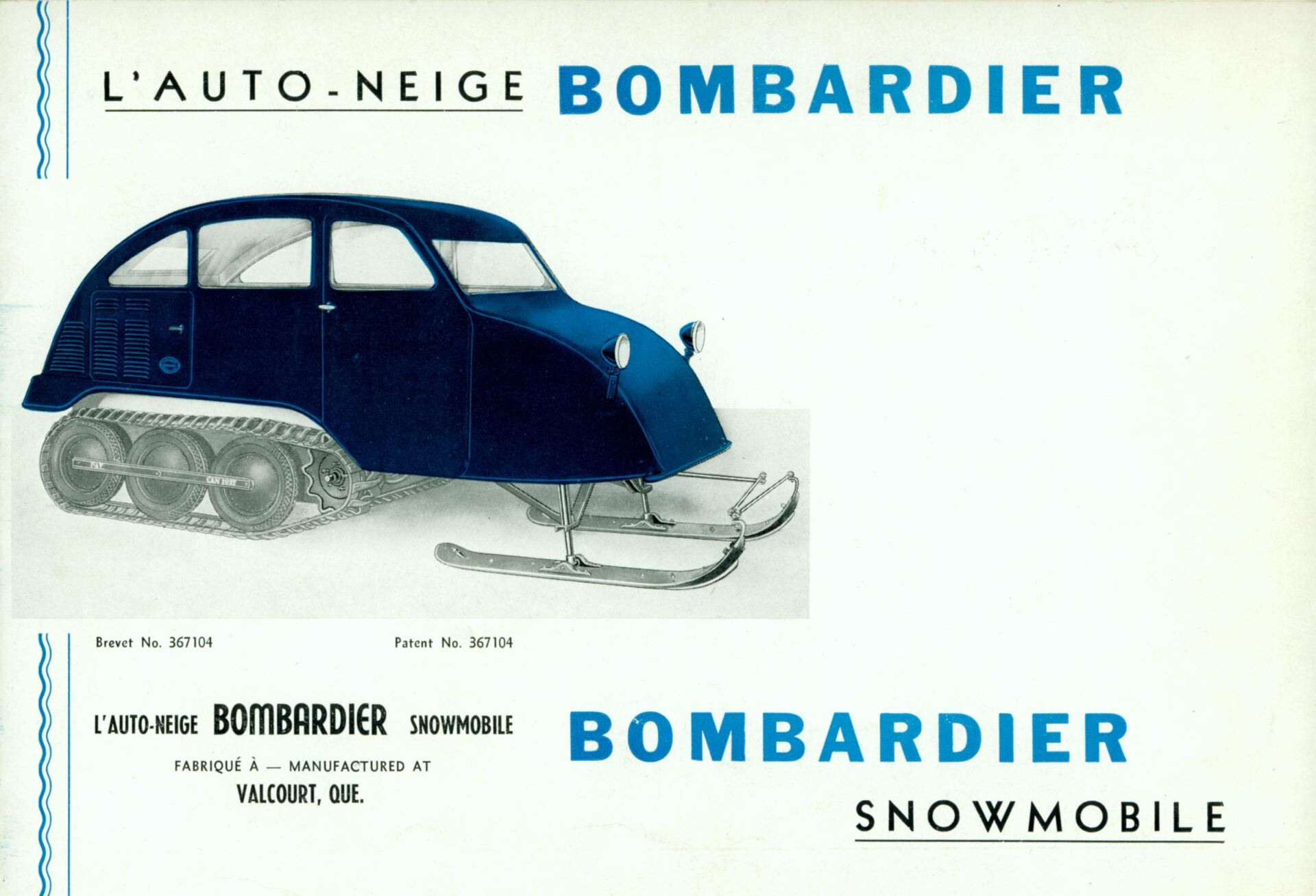 Photographie couleur de la page couverture de la brochure de vente bilingue de l’autoneige B7 représentée de couleur bleu vue de profil sur fond blanc. On peut y lire L’Auto-Neige Bombardier Bombardier Snowmobile. Brevet No. 367104.Patent No. 367104 L’Auto-Neige Bombardier Snowmobile fabriqué à - Manufactured at, Valcourt Que.
